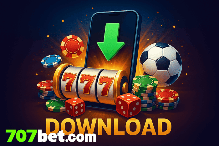 Baixe 707BET e reivindique bônus